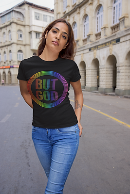 Colorful But God Rhinestone Ladies T-Shirt